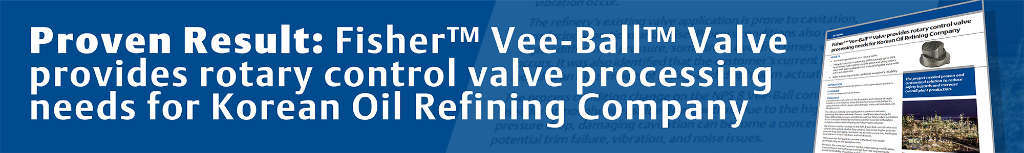 Emerson Proven Result with Fisher™ Vee-Ball Valve