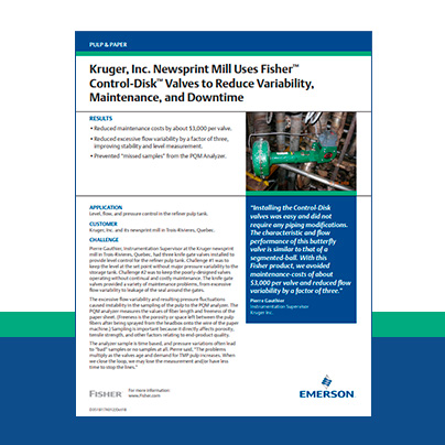 Kruger, Inc. Newsprint Mill Uses Fisher™ Control-Disk™ Valves to Reduce Variability, Maintenance, and Downtime