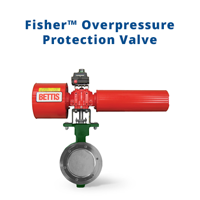 Fisher™ Overpressure Protection Valve