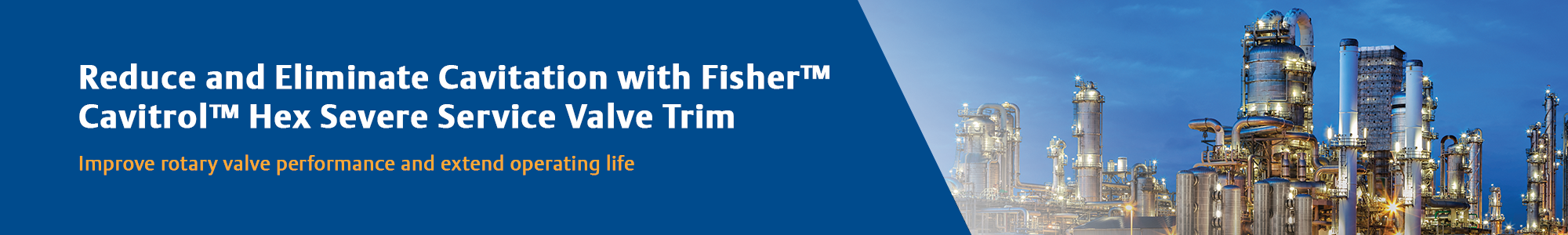 Fisher™ Cavitrol™ Hex Severe Service Valve Trim