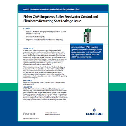 China - Fisher CAV4 Improves Boiler Feedwater Control and Eliminates Recurring Seat Leakage Issue
