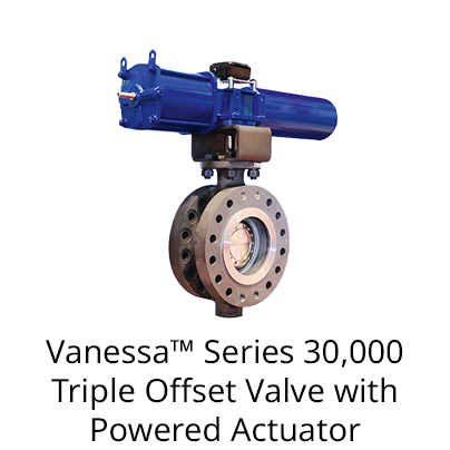 Vanessa Series 30,000 Standard Triple Offset Valve with Powered Actuator