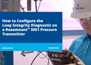 How to Configure Loop Integrity On A Rosemount 3051 Pressure Transmitter